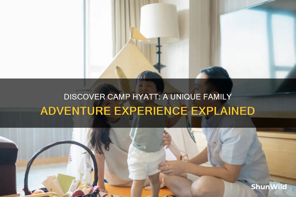 what is camp hyatt