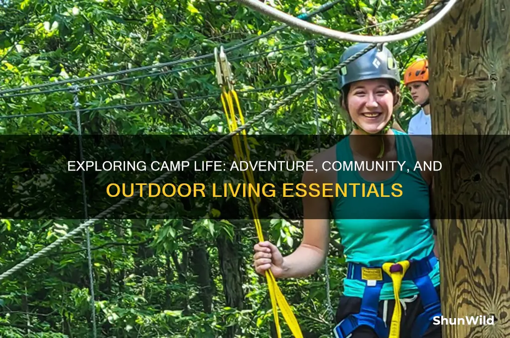 what is camp life