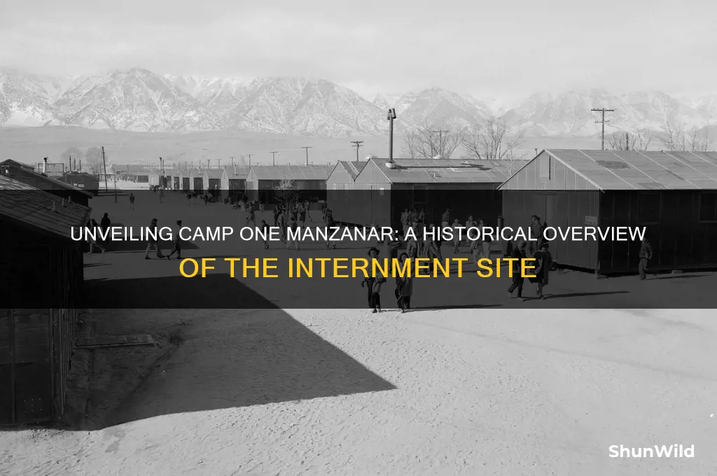 what is camp one manzanar
