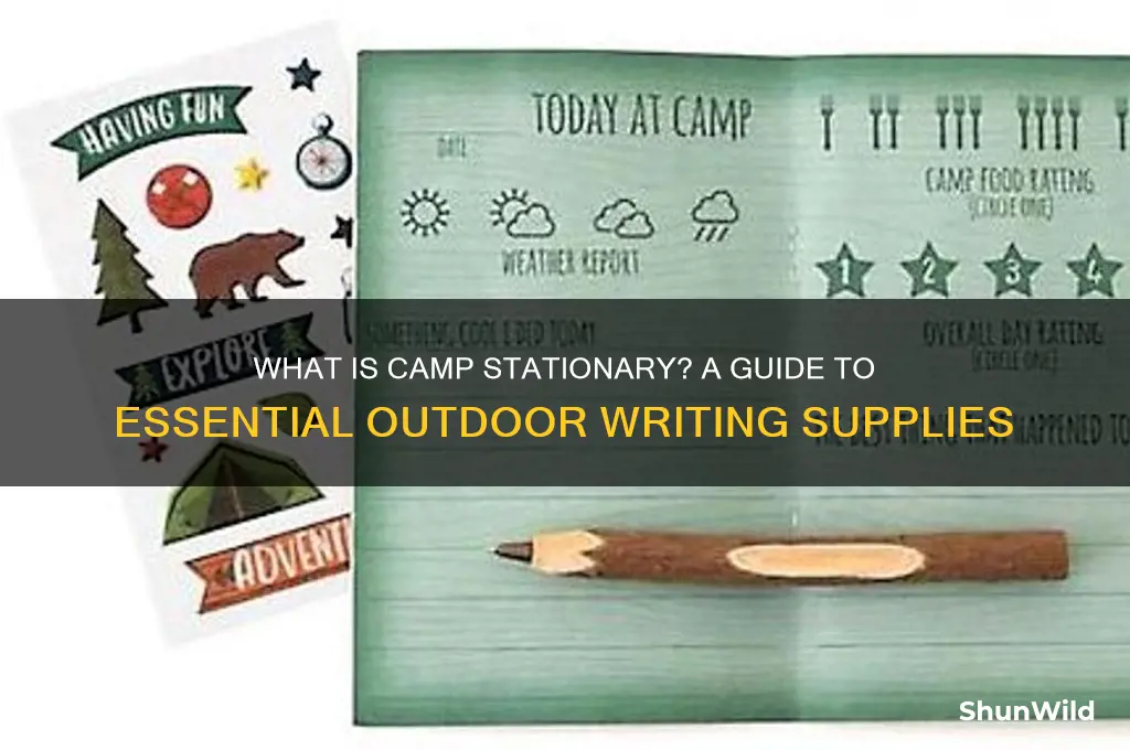 what is camp stationary