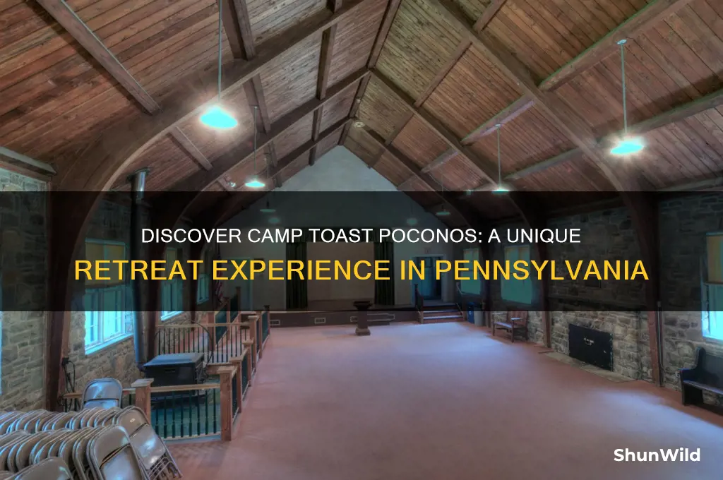 what is camp toast poconos