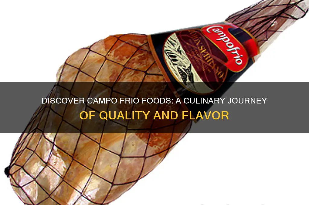 what is campo frio foods