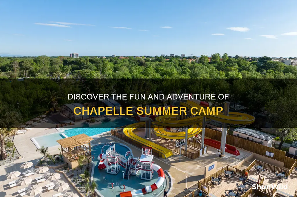 what is chapelle summer camp