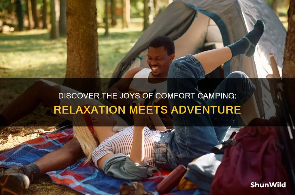 what is comfort camping
