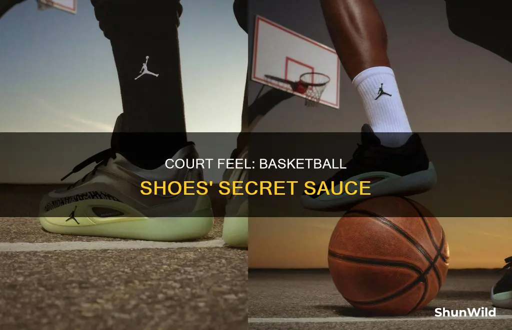 what is court feel in basketball shoes