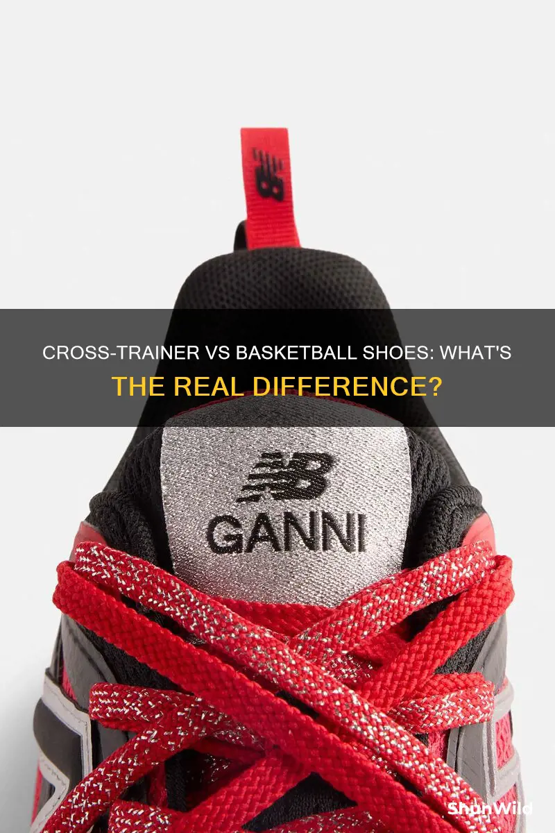 what is difference between cross trainer and basketball shoes