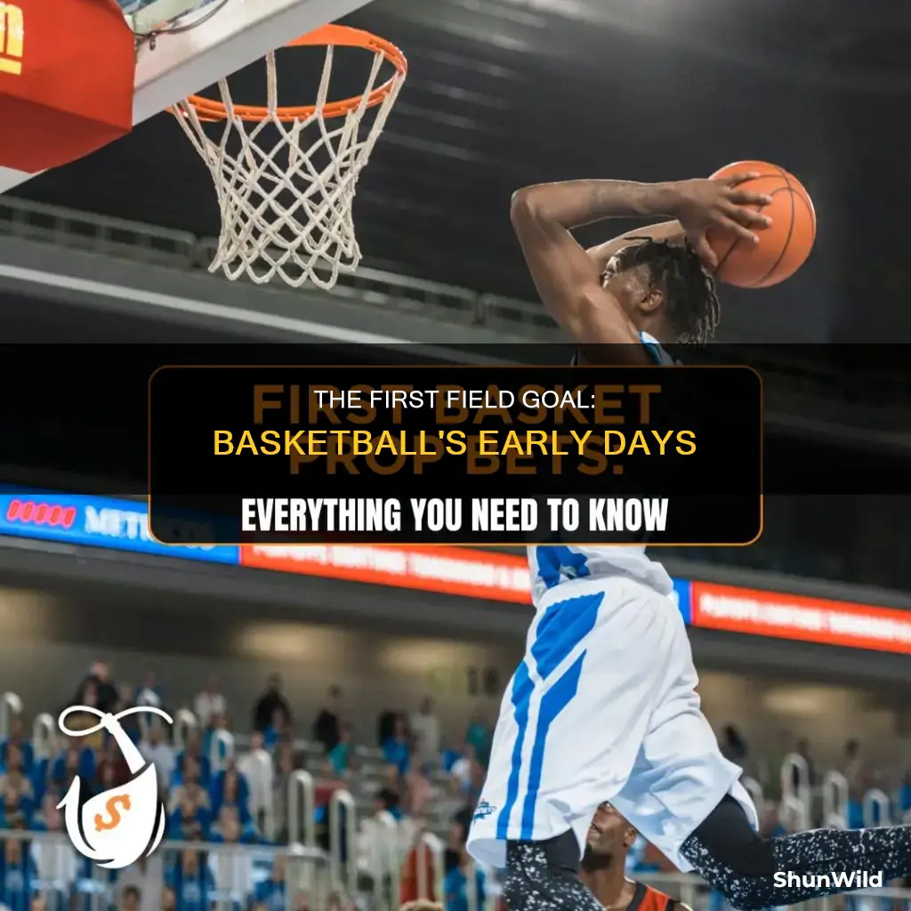 what is first field goal in basketball