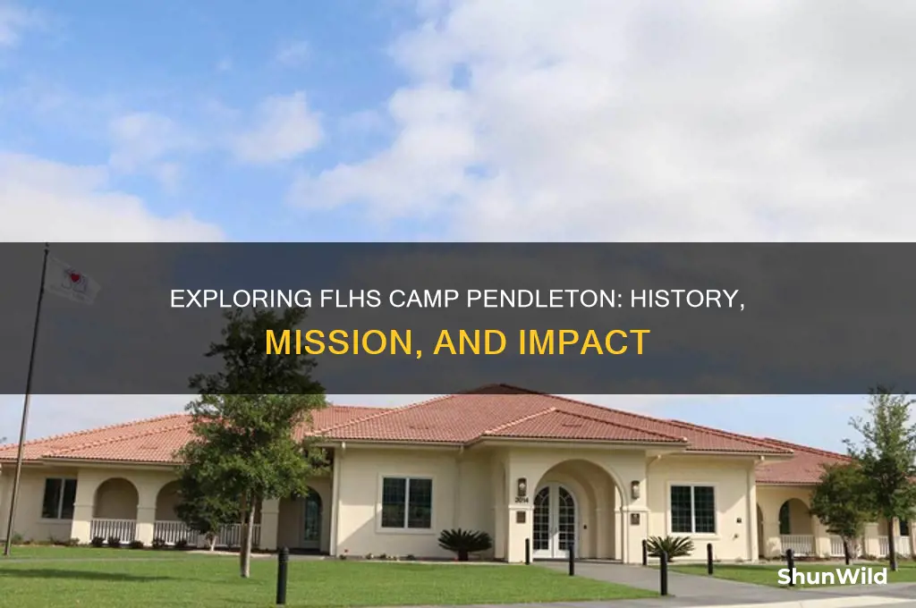 what is flhs camp pendleton