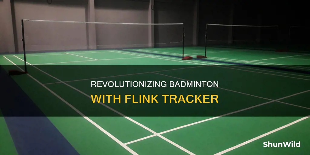 what is flink badminton tracker