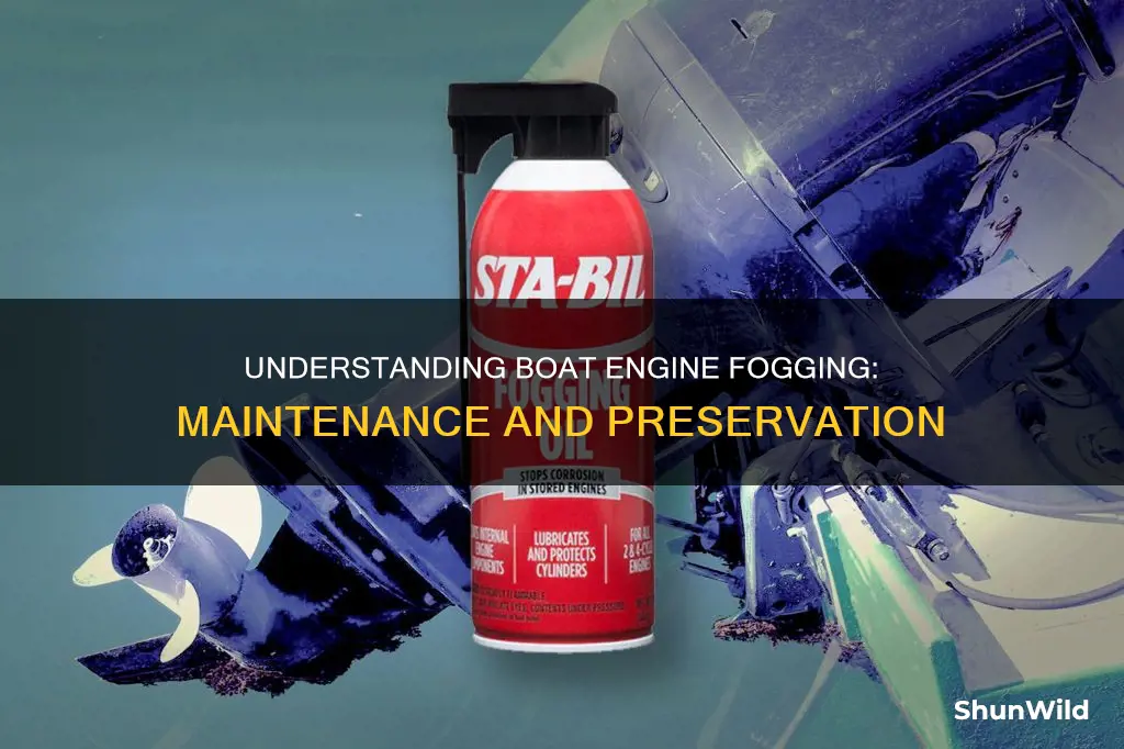 what is fogging a boat engine