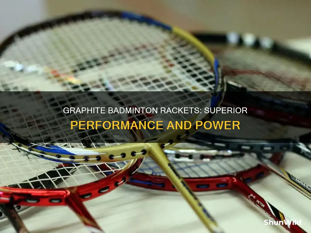 what is graphite badminton racket
