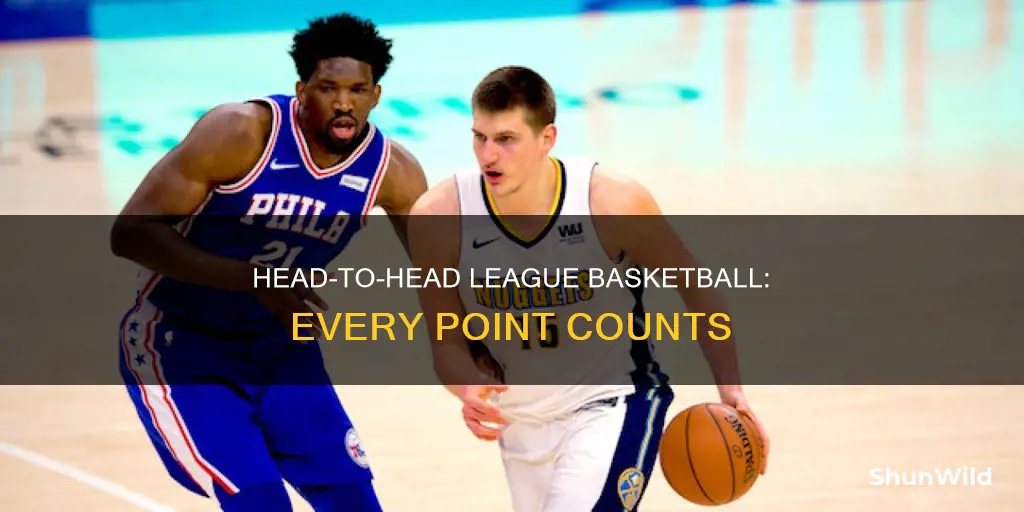 what is head to head one point league basketball