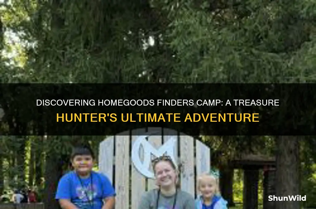 what is homegoods finders camp