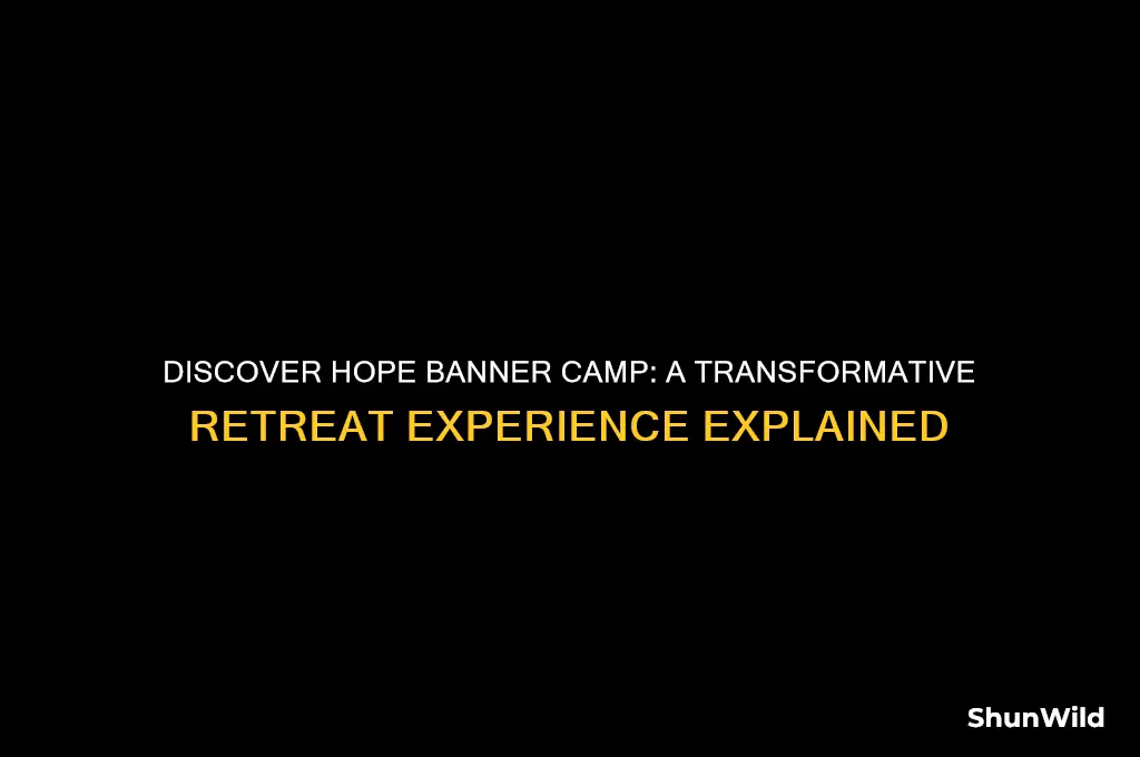 what is hope banner camp