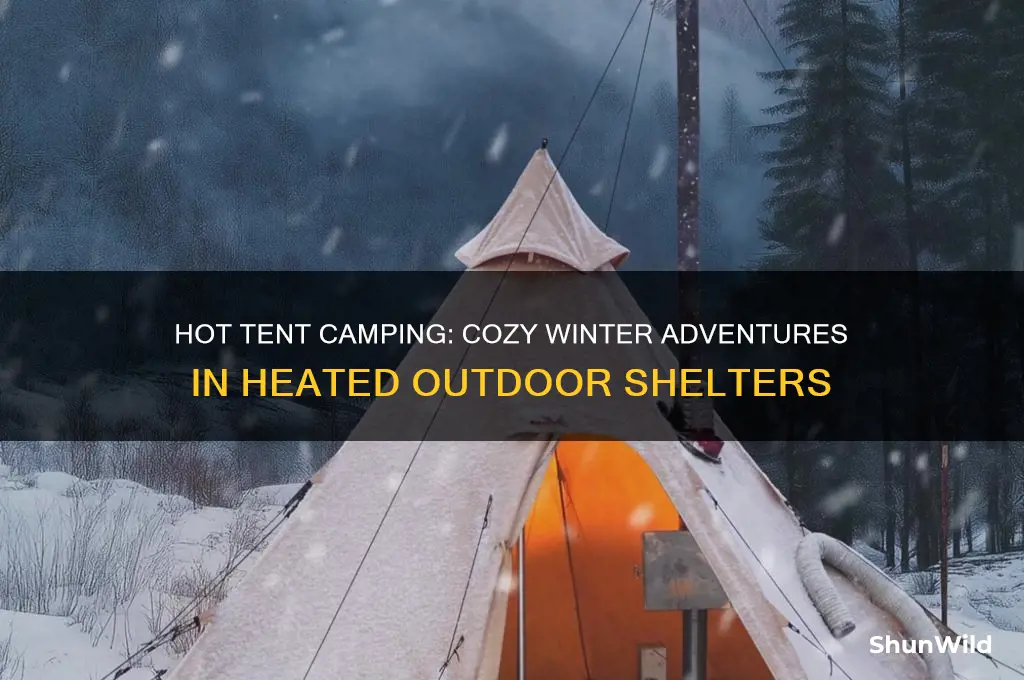 what is hot tent camping