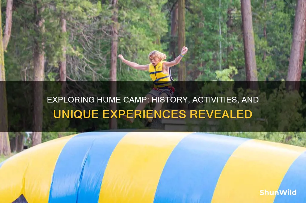what is hume camp