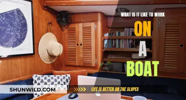 Working on a Boat: An Unforgettable Experience