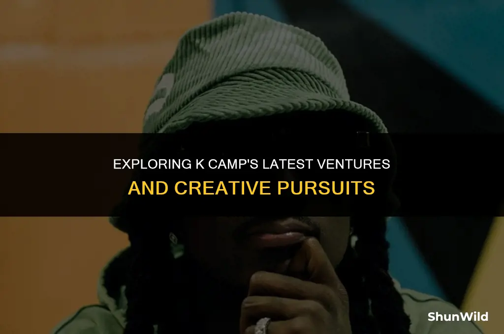 what is k camp doing