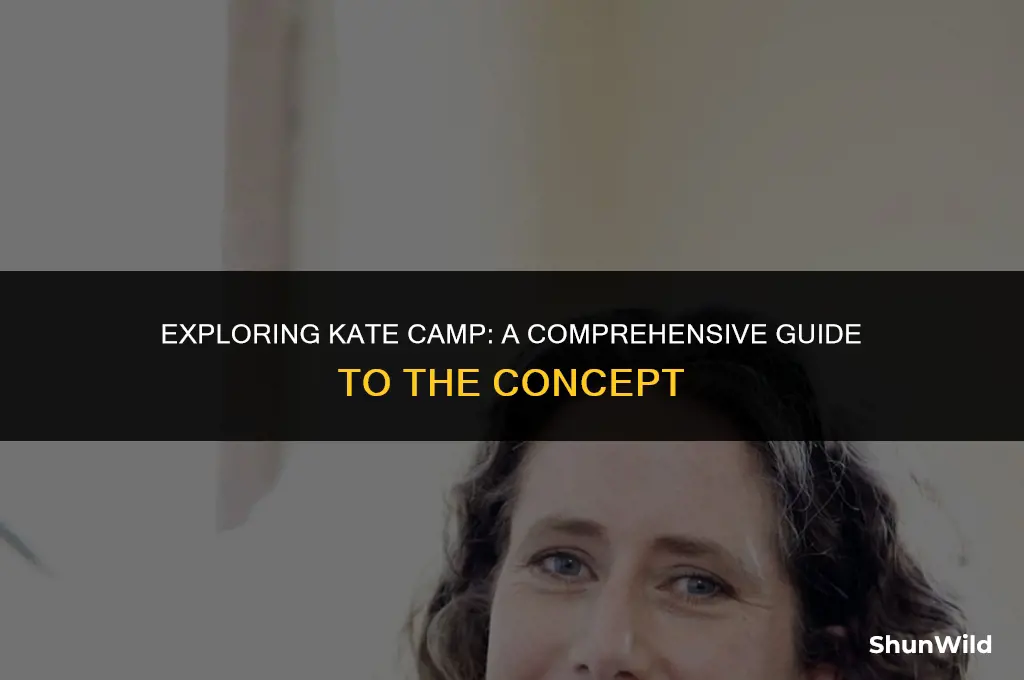 what is kate camp