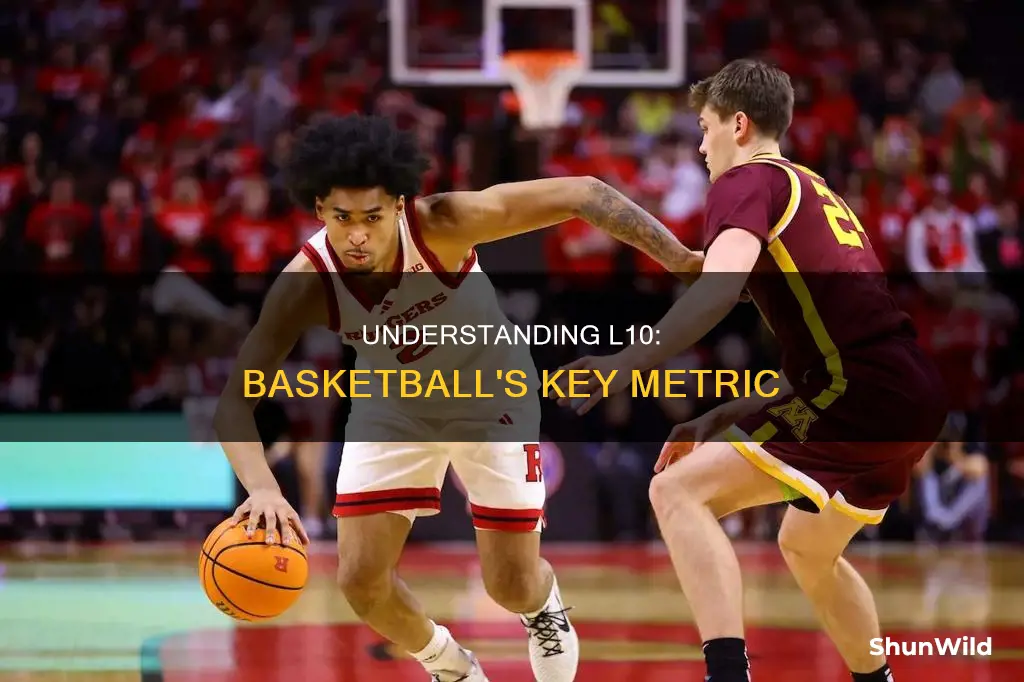 what is l10 in basketball