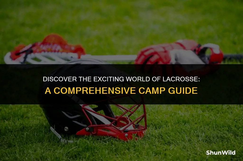 what is lacrosse camp