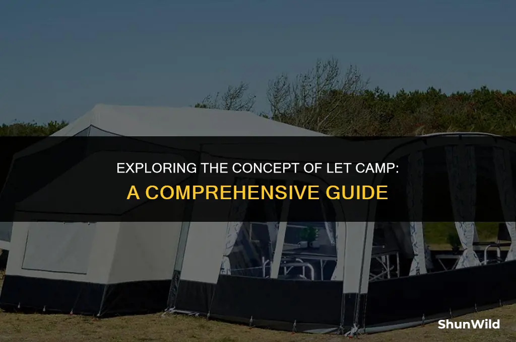 what is let camp