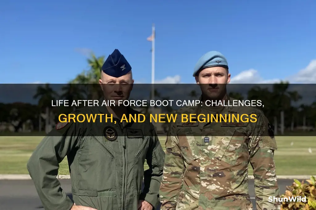 what is life after boot camp air force