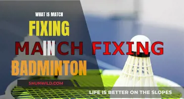 Badminton Match-Fixing: What, Why, and How?