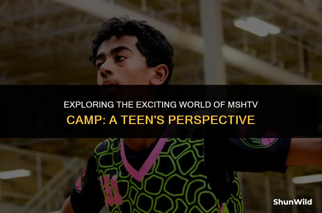 what is mshtv camp
