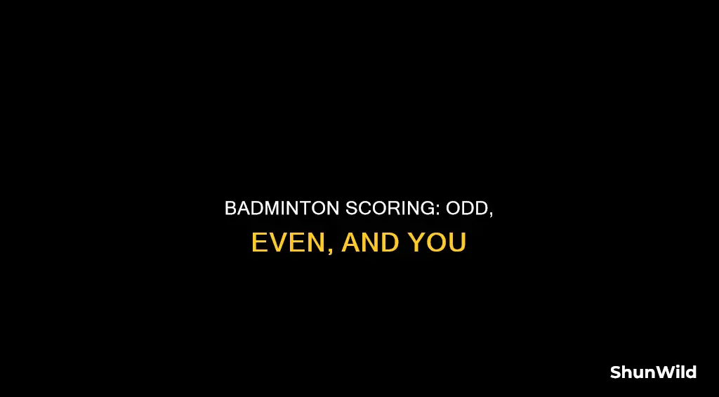 what is odd and even in badminton