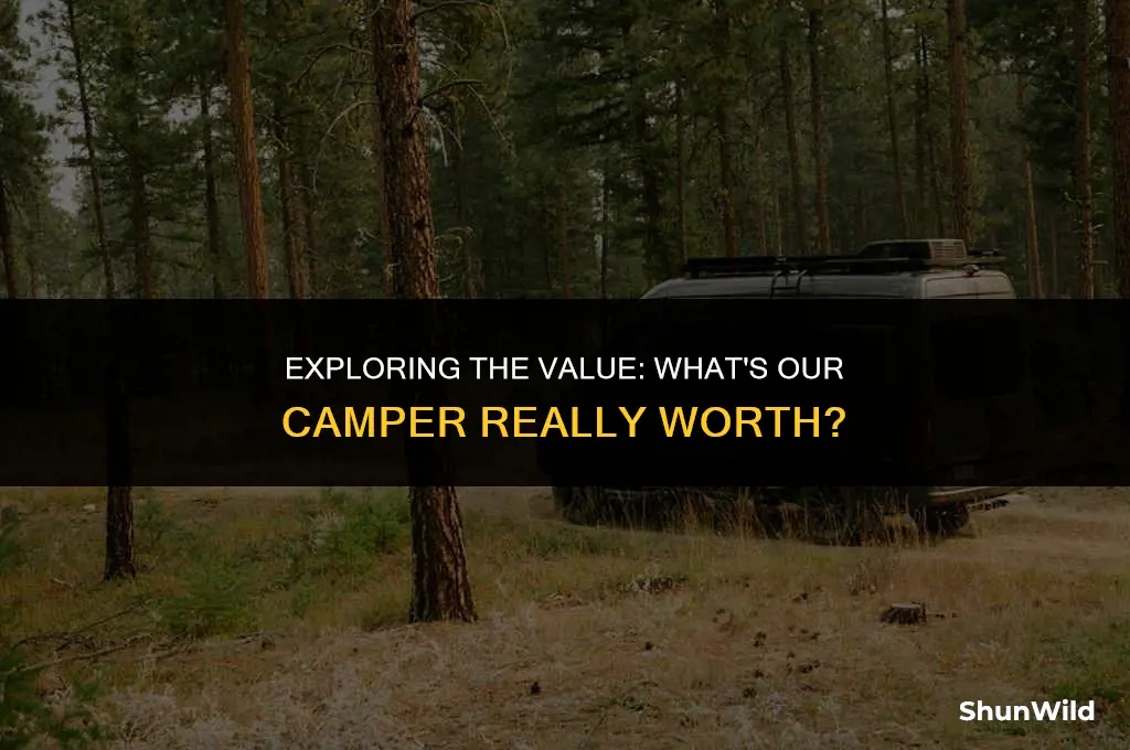 what is our camper worth