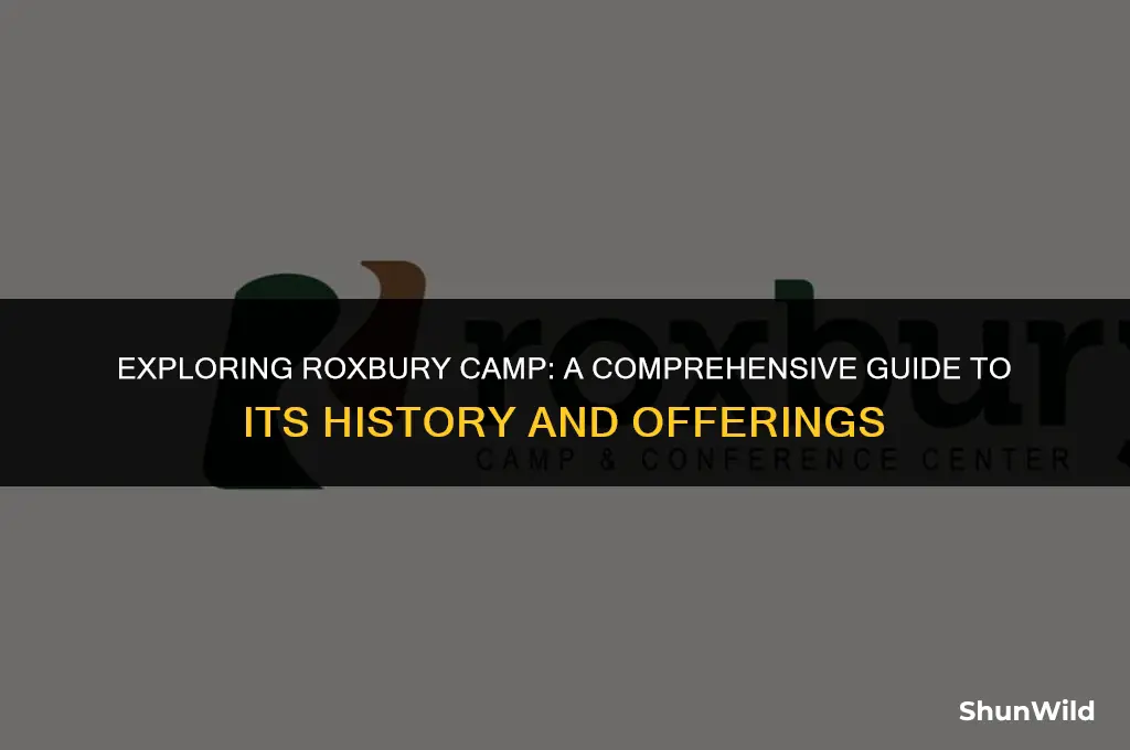 what is roxbury camp
