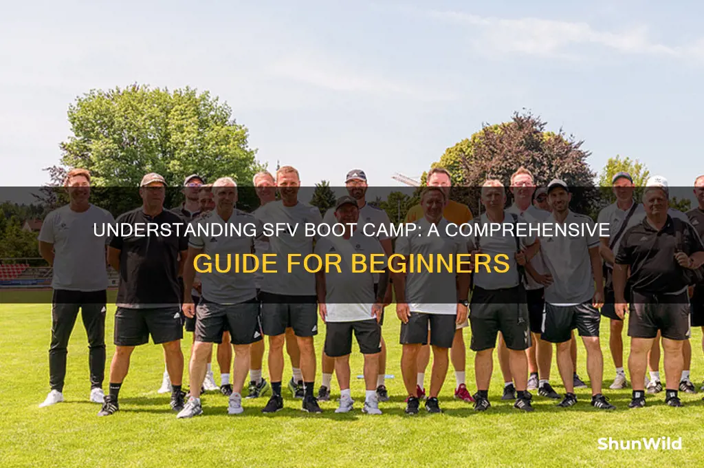 what is sfv boot camp