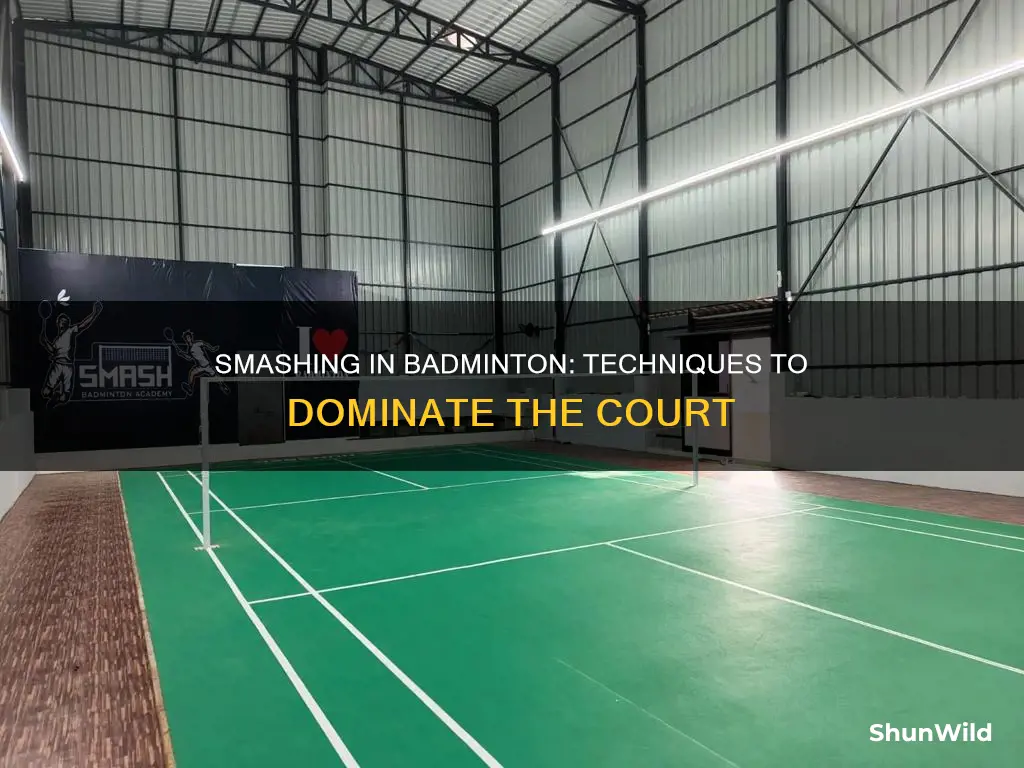 what is smashing in badminton