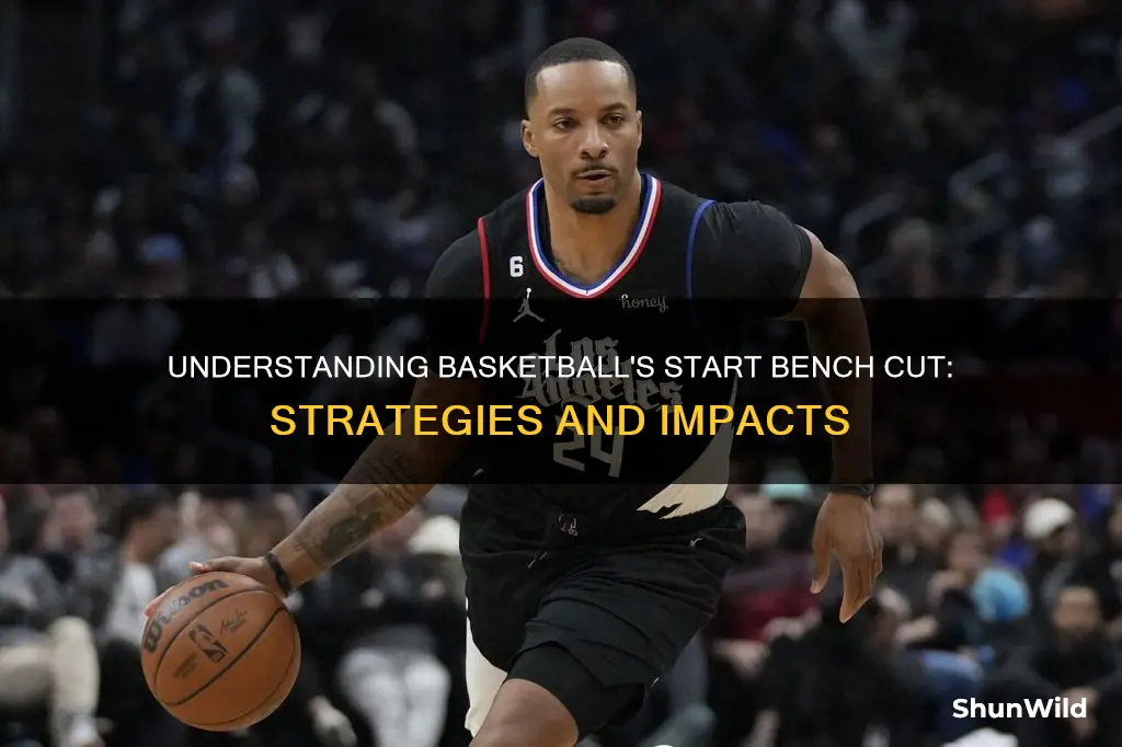 what is start bench cut in basketball