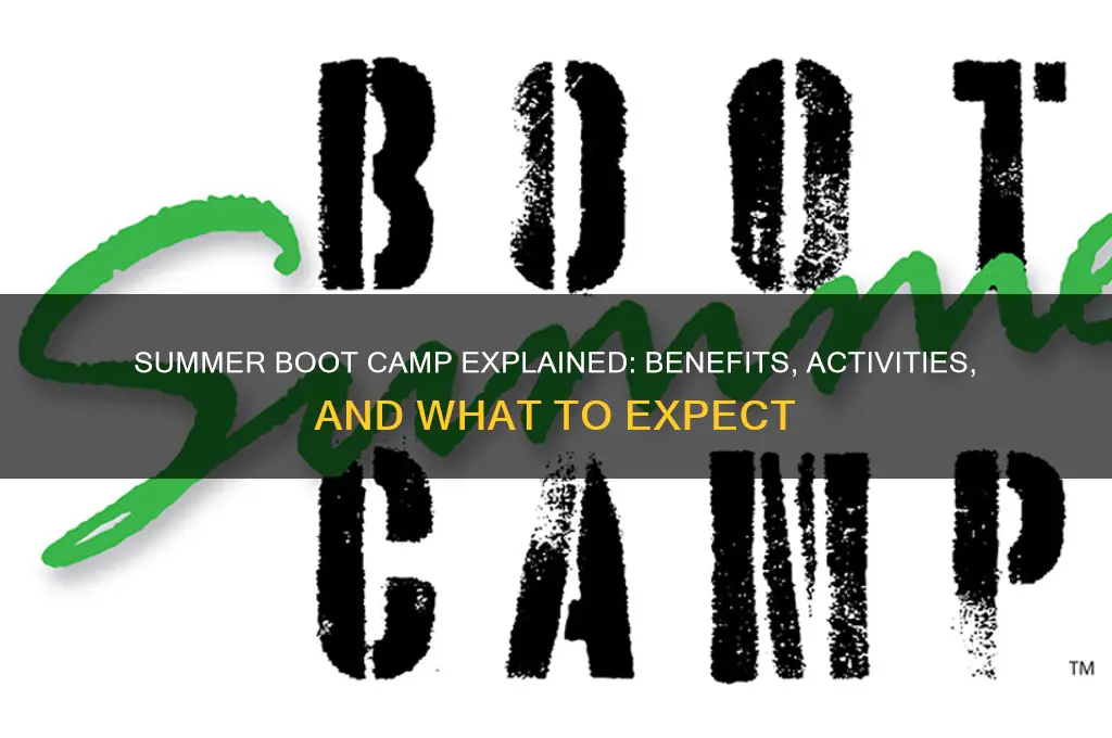 what is summer boot camp
