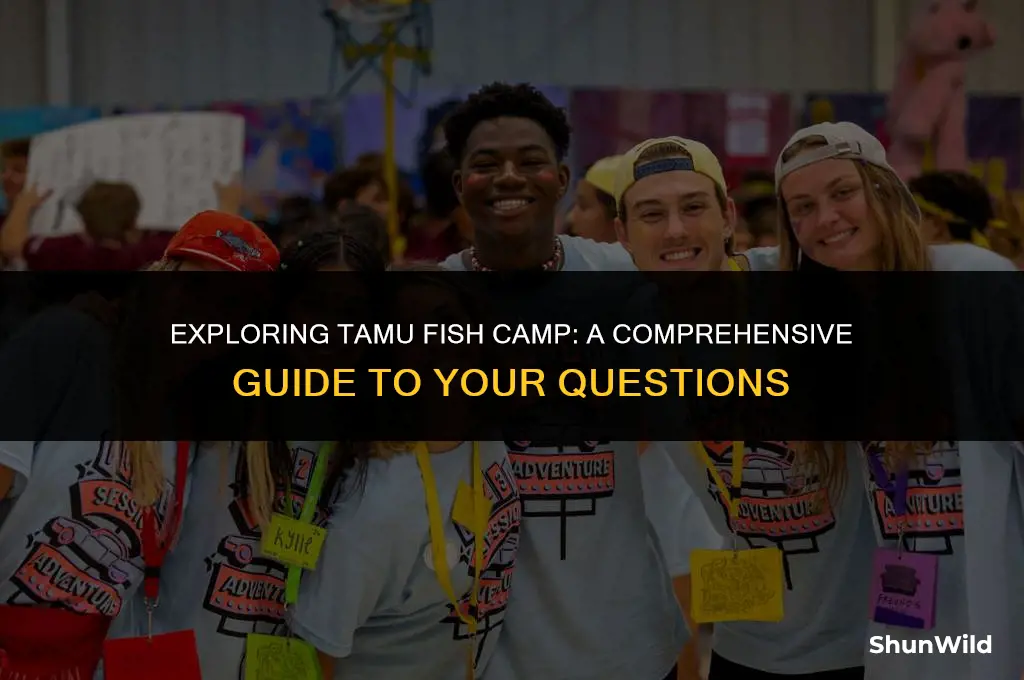 what is tamu fish camp