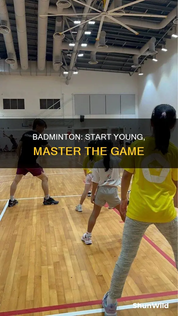 what is the best age to start badminton