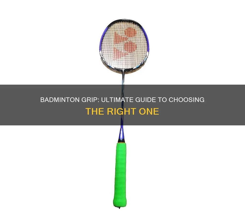 what is the best badminton grip