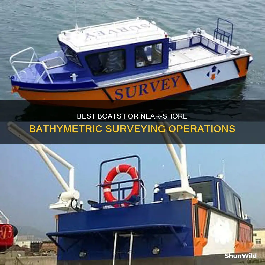 what is the best boat for near shore bathymetric surveying