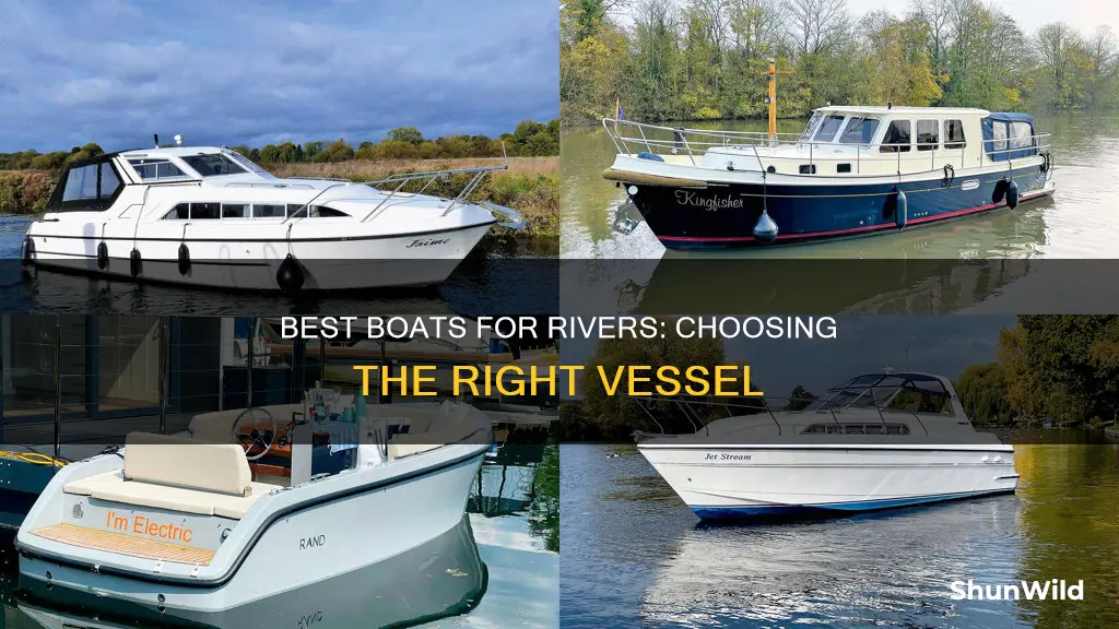 what is the best boat for rivers