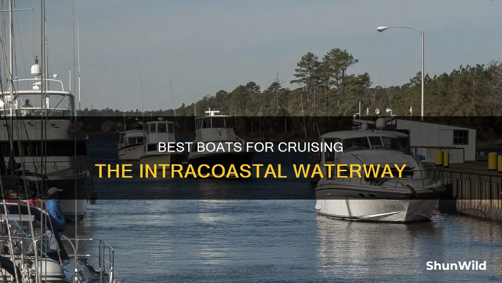 what is the best boat for the intercoastal waterway