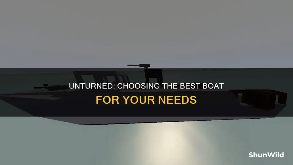 what is the best boat in unturned