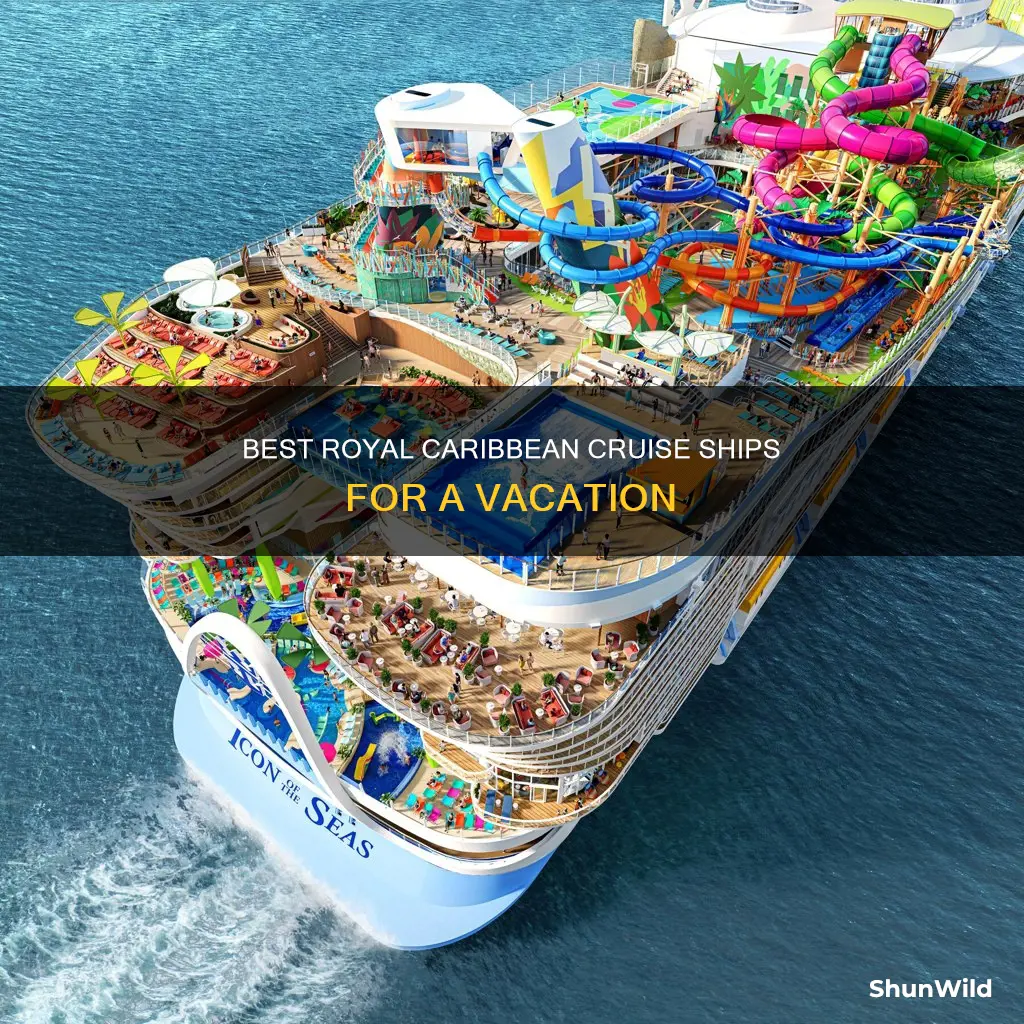 what is the best boat royal caribbean