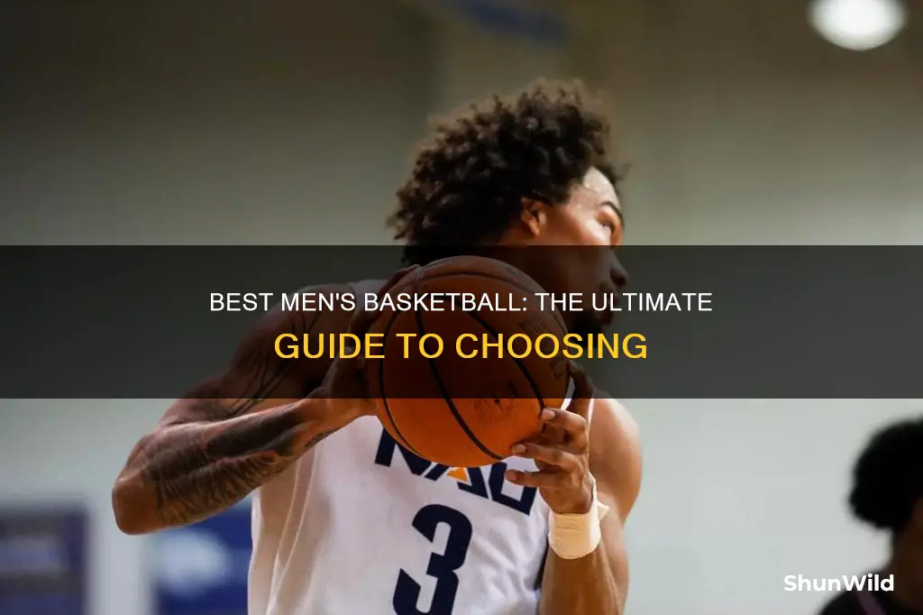 what is the best mens basketball