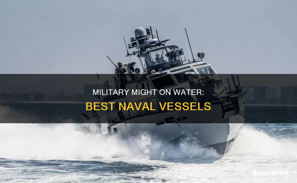 what is the best military boat