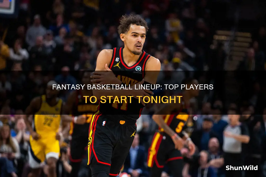 what is the best possible fantasy basketball lineup for tonight