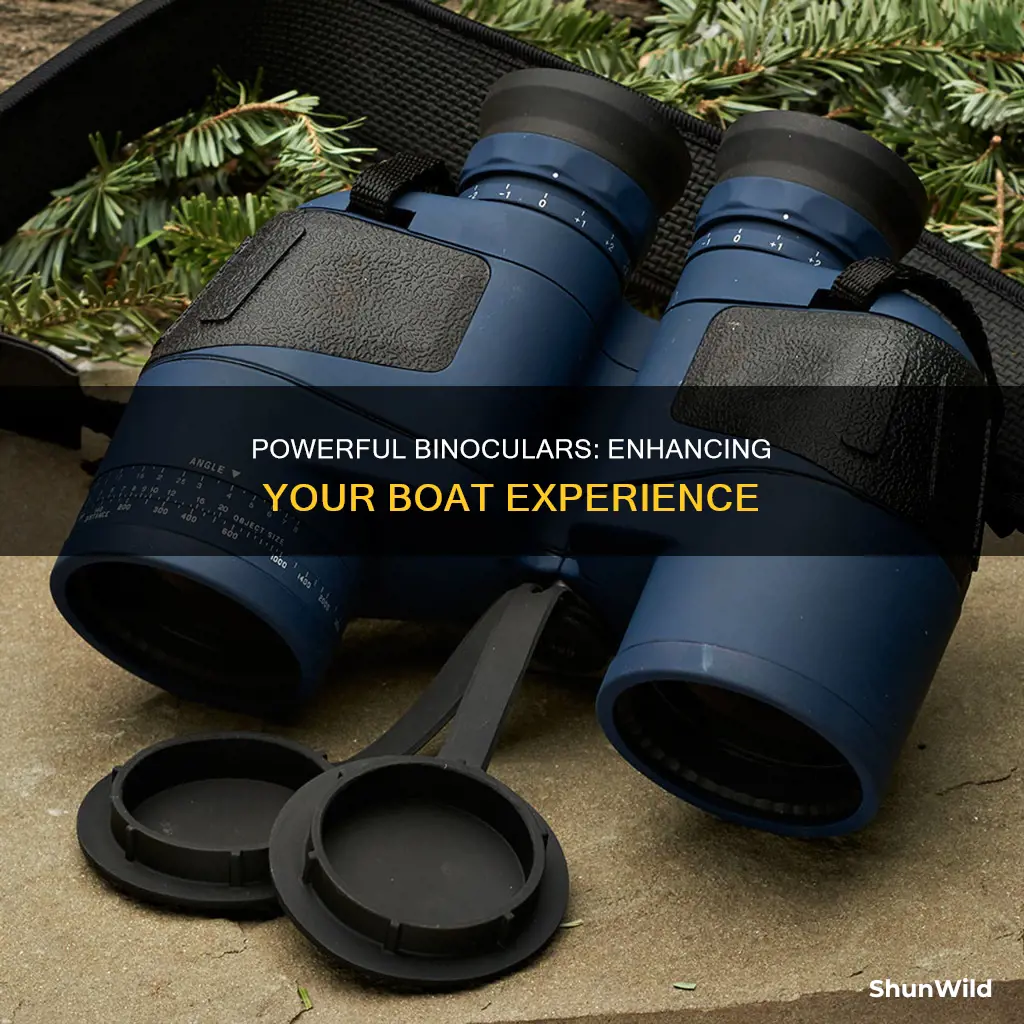 what is the best power binoculars for my boat