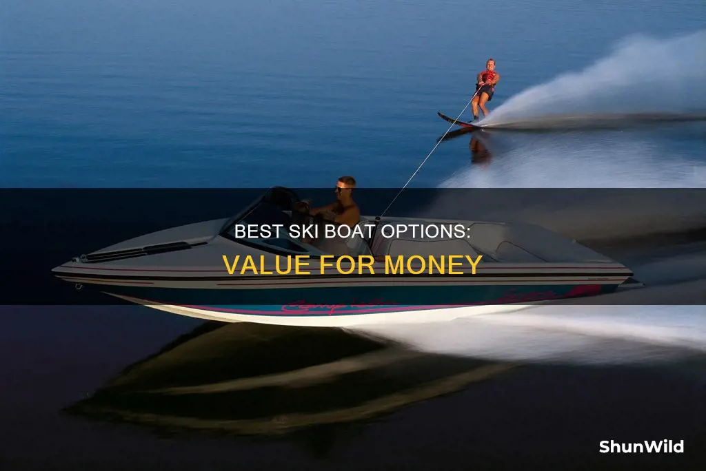 what is the best ski boat for money