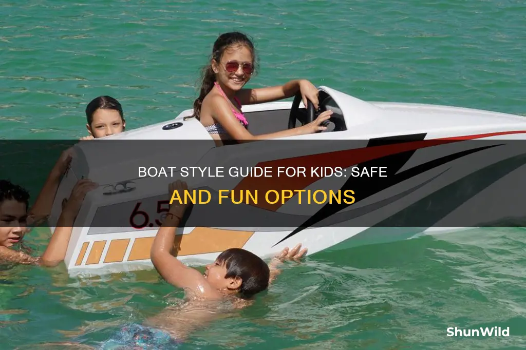 what is the best style of boat for small children